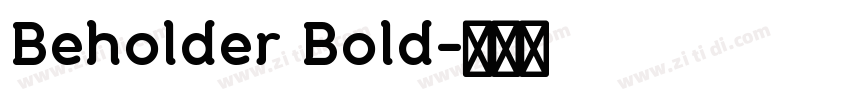 Beholder Bold字体转换